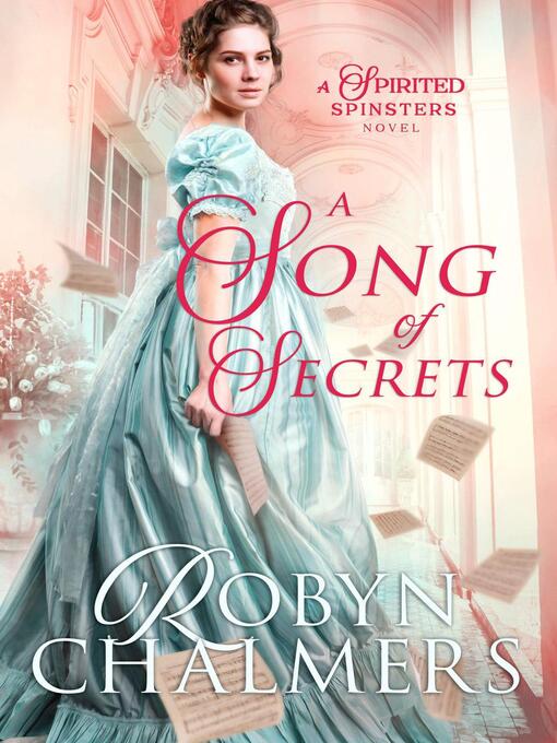 Title details for A Song of Secrets by Robyn Chalmers - Wait list